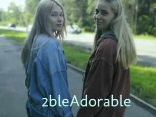 2bleAdorable
