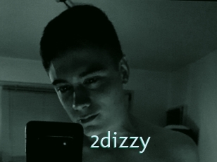2dizzy