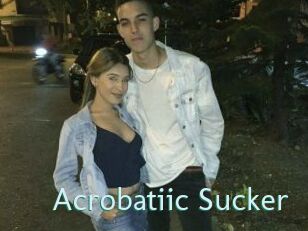 Acrobatiic_Sucker