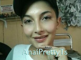 AnaiPrettyTs