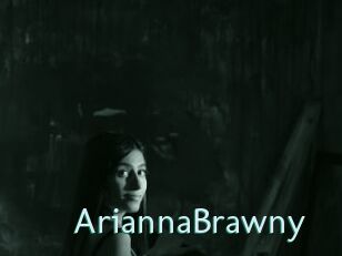 AriannaBrawny