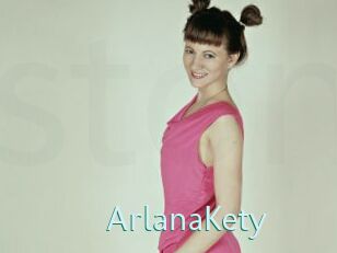 ArlanaKety