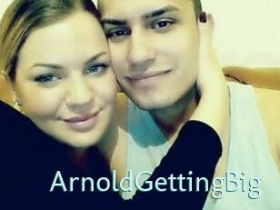 ArnoldGettingBig