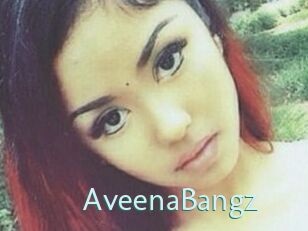 AveenaBangz