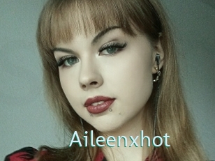 Aileenxhot