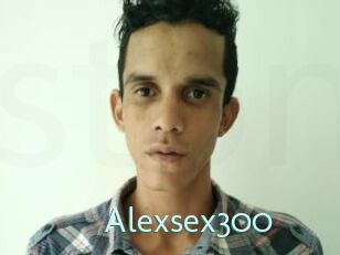 Alexsex300