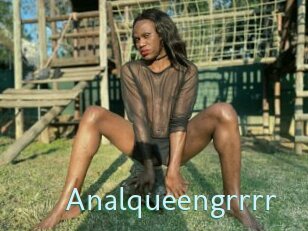 Analqueengrrrr