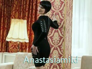 Anastasiamild