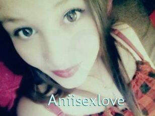 Aniisexlove