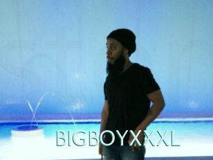 BIGBOYXXXL