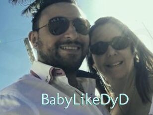 BabyLikeDyD