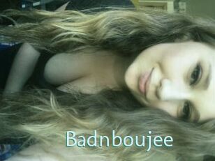 Badnboujee