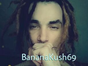 BananaKush69