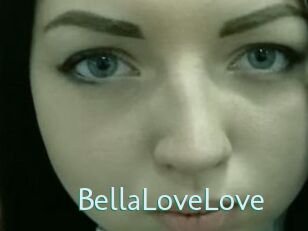 BellaLoveLove