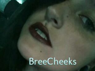 BreeCheeks