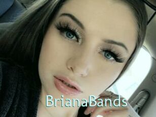 BrianaBands