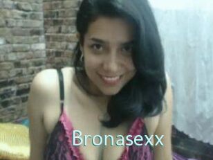 Bronasexx