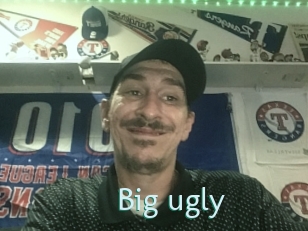 Big_ugly