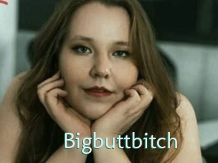 Bigbuttbitch