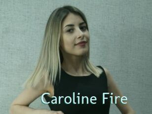 Caroline_Fire