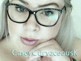 CaseyCurvaceousK