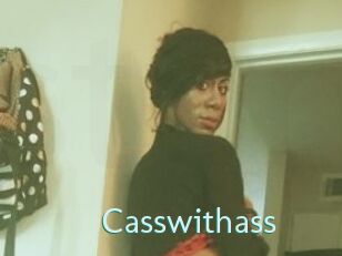 Casswithass
