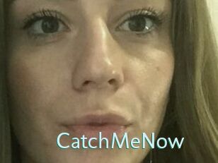 CatchMeNow