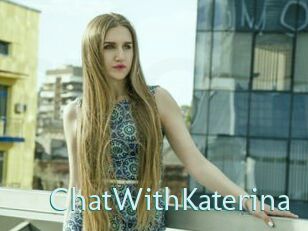 ChatWithKaterina