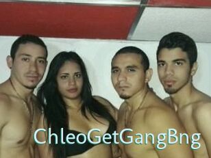 ChleoGetGangBng