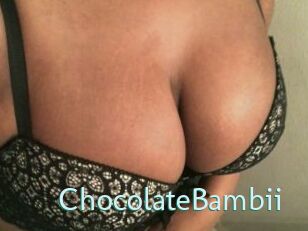 ChocolateBambii