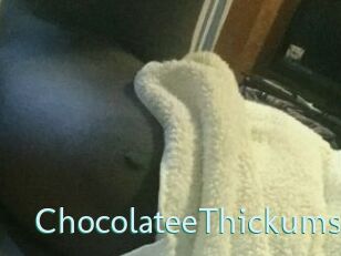 ChocolateeThickums