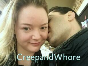 CreepandWhore