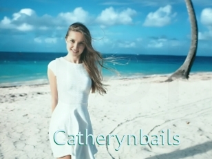 Catherynbails