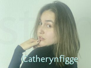 Catherynfigge