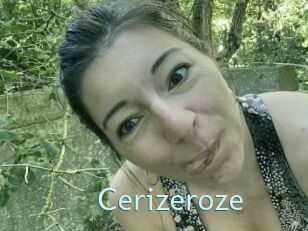 Cerizeroze