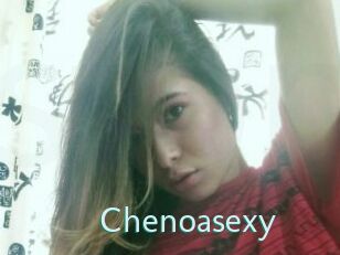 Chenoasexy