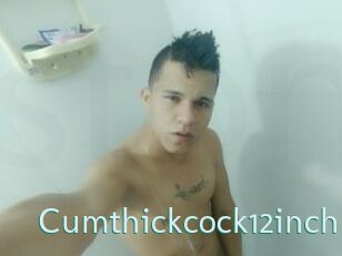 Cumthickcock12inch