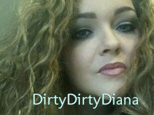 DirtyDirtyDiana