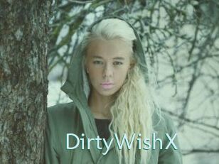 DirtyWishX