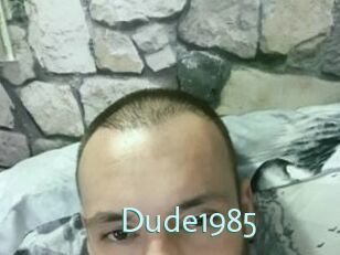 Dude1985