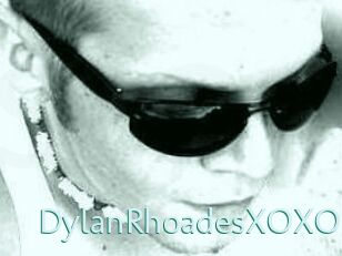 DylanRhoadesXOXO