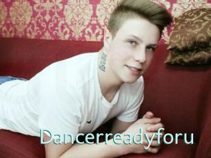 Dancerreadyforu