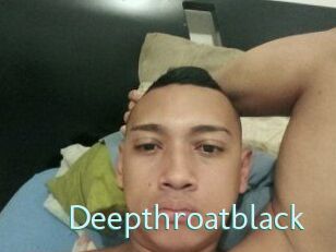 Deepthroatblack