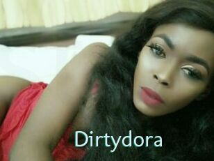 Dirtydora