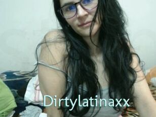 Dirtylatinaxx