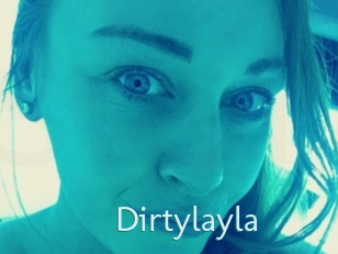 Dirtylayla