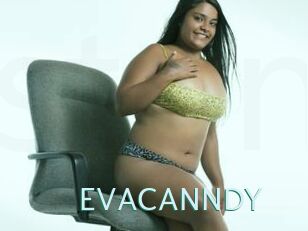 EVACANNDY