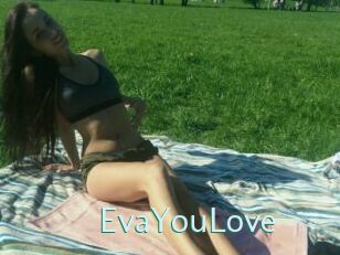 EvaYouLove