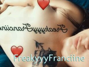 FreakyyyFranciine