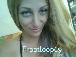 Frootloop69